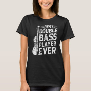 Bester Double Bass Player je Double Bassist T-Shirt