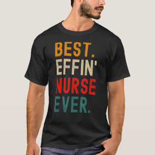 Bester Effekt' Krankenschwester je T-Shirt