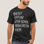 Bester Effekt nach Schuldirektor je T-Shirt (Vorderseite)