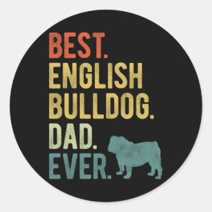 Bester englischer Bulldog-Vater je Dog Daddy Fathe Runder Aufkleber
