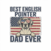Bester English-Pointer-Vater Aller Zeiten Patrioti Aufkleber (Vorderseite)