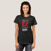 Bester Ex-Ehemann überhaupt Geschieden Scheidung T-Shirt (Vorne ganz)