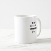 Bester Finanzprüfer Ever Kaffeetasse (VorderseiteRechts)
