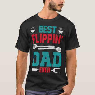 Bester Flippin' Vater je Vatertag Grillen Grill Va T-Shirt