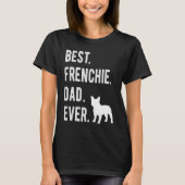 Bester französischer Vater Ever Mens French Bulldo T-Shirt (Vorderseite)