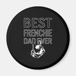 Bester französischer Vater je Daddy French Bulldog Magnet
