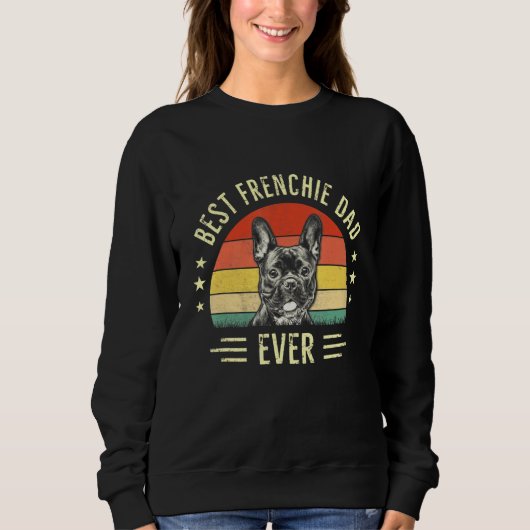Bester französischer Vater je französischer Bulldo Sweatshirt (Vorderseite)