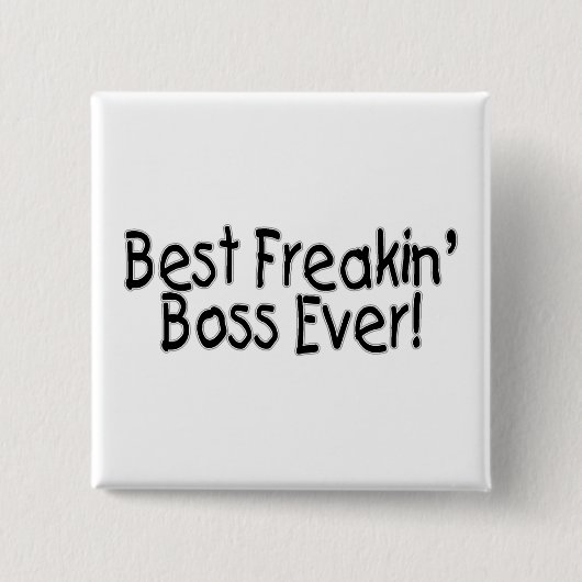 Bester Freakin Boss je Button (Vorderseite)