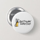 Bester Freakin Golfspieler überhaupt 2 Button (Vorne & Hinten)
