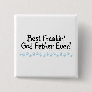 Bester Freakin Gott-Vater überhaupt Button