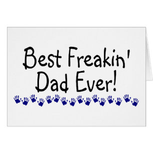 Bester Freakin Vater überhaupt