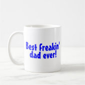 Bester Freakin Vater überhaupt Kaffeetasse (Links)