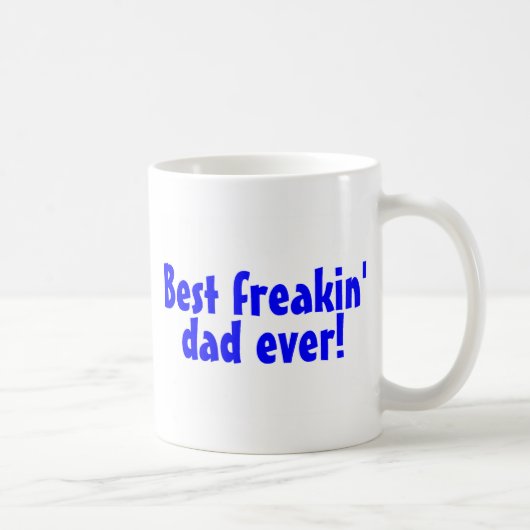 Bester Freakin Vater überhaupt Kaffeetasse (Rechts)