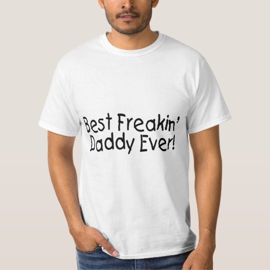Bester Freakin Vati überhaupt 2 T-Shirt (Vorderseite)