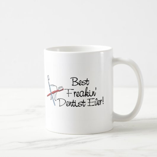 Bester Freakin Zahnarzt überhaupt Kaffeetasse (Rechts)