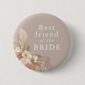 Bester Freund der Bride Boho Pampas Grass Button (Vorderseite)