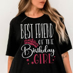 Bester Freund der GeburtstagsGirl-Familie T-Shirt<br><div class="desc">Sie suchen das perfekte Geschenk zum Geburtstag Ihres Freundes? Sehen Sie sich nur unsere personalisierten passenden Shirts an! Diese Shirt sind perfekt für jede Ansammlung, und sie ergänzen Ihren eigenen Kleiderschrank. Nicht nur das, sondern sie machen auch ein phantastisches Geschenk für alle, die Lieben Geburtstage feiern! Egal ob Sie ein...</div>