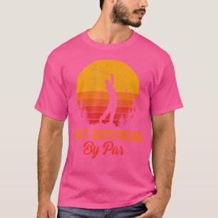 Bester Freund Durch Par Golf Freund Golf Liebhaber T-Shirt