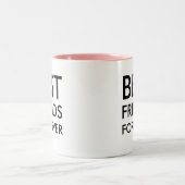 Bester Freund für immer | Freundschaftsgeschenk Zweifarbige Tasse (Mittel)