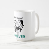 Bester-Freund-Für-Immer-Kaffeetasse Kaffeetasse (VorderseiteRechts)