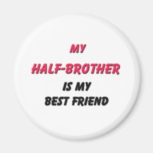 Bester Freund-Halbbruder Magnet