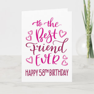Bester Freund je 58. Geburtstag Typografie in Pink Karte