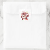 Bester Freund je genehmigtes Textdesign Quadratischer Aufkleber (Tasche)