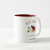 Bester Freund je | Trendy Burgundy Boho Floral Zweifarbige Tasse (VorderseiteRechts)