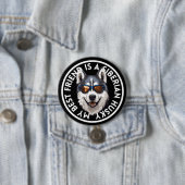 Bester Freund Siberian Husky Button (Beispiel)