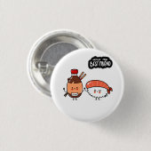 Bester Freund Süßes Essen Button (Vorne & Hinten)