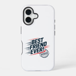 Bester Freund überhaupt, genehmigtes Textdesign iPhone 16 Hülle