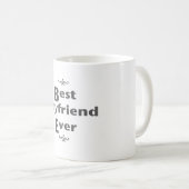Bester Freund überhaupt Kaffeetasse (VorderseiteRechts)