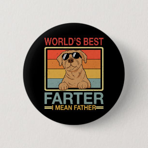 Bester Furzer der Welt, ich meine Vater, lustiger Button
