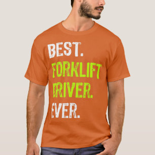Bester Gabelstaplerfahrer je Funny Gift T-Shirt