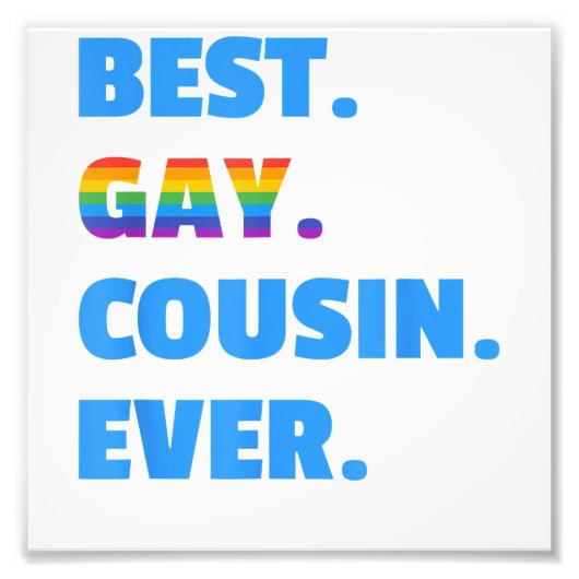 Bester Gay Cousin je Bester Gay Cousin Geschenk Fotodruck (Vorne)