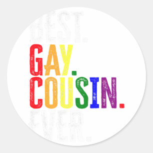 Bester Gay Cousin je LGBT Pride Gay Cousin Geschen Runder Aufkleber