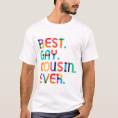 Bester Gay Cousin je Shirt Bester Gay Cousin Gesch (Vorderseite)