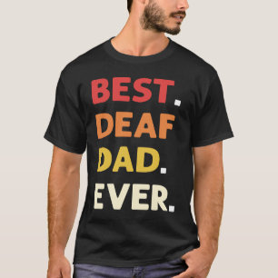 Bester gehörloser Vater jemals ASL-Handzeichenspra T-Shirt