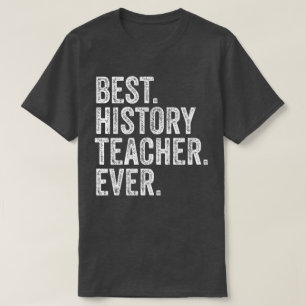 Bester Geschichtslehrer je T-Shirt