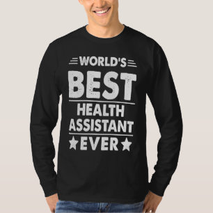 Bester Gesundheitsassistent der Welt überhaupt T-Shirt