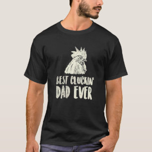 Bester gluckender Vater überhaupt für Hühnerfarmer T-Shirt