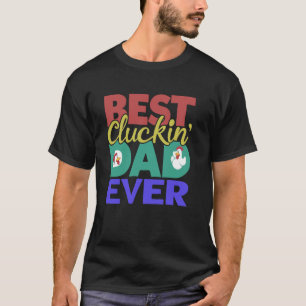 Bester gluckender Vater überhaupt lustiges Huhn T-Shirt
