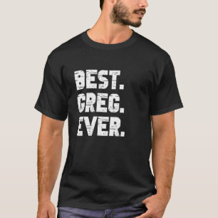 Bester Greg je Popular Birth Names Greg Costume T-Shirt
