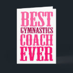 Bester Gymnastiktrainer je Karte<br><div class="desc">Niedliches gürtnisch rosa Gymnast Sprichwort Kostenvoranschlag Geschenk für einen Gymnastiktrainer / Trainer.</div>