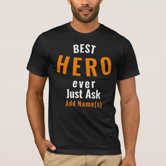 Bester Held je. Personalisieren des T - Shirt (Vorderseite)