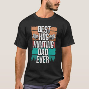 Bester Hog Jagd Vater Vintag Wildschweinjäger Fath T-Shirt