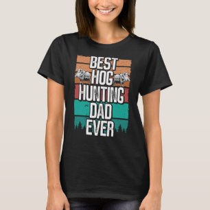 Bester Hog Jagd Vater Vintag Wildschweinjäger Fath T-Shirt
