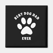 Bester Hund-Vater für jeden benutzerdefinierten Te Magnet (Vorne)