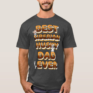Bester Hund Vater je Sibirian Husky T-Shirt
