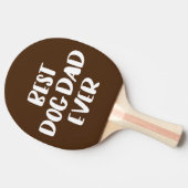  Bester Hund-Vater je Tischtennis Schläger (Seitenansicht)